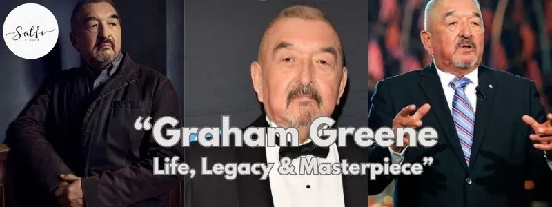 graham-greene-life-legacy